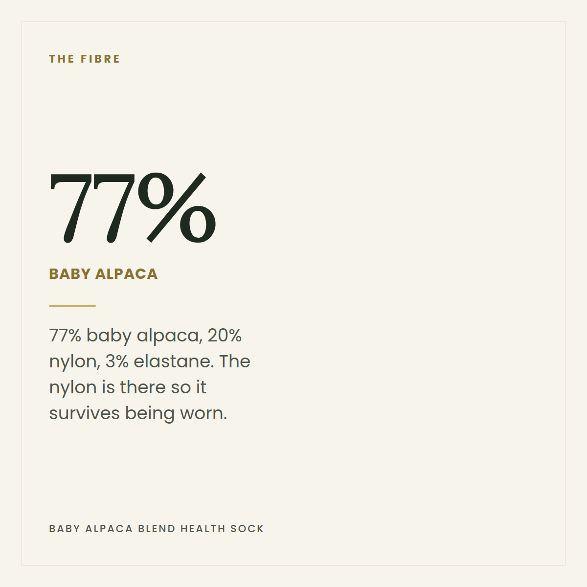 77% baby alpaca — the composition of our Baby Alpaca Blend Health Sock